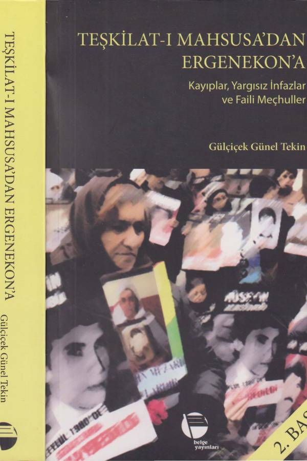 Gülçiçek Günel Tekin — Teşkilat I Mahsusa'dan Ergenekon'a Belge